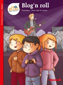 Le blog des rosiers Tome 2 : Blog'n roll - Major Lénia ; Ligier de Laprade Marie