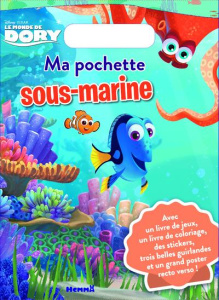 Le monde de Dory. Ma pochette sous-marine - Avec une livre de jeux, un livre de coloriage, des stick - WILKIN NATHALIE