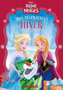 Mes décorations d'hiver à colorier La Reine des Neiges - PETIT/DISNEY