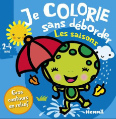 Je colorie sans déborder Les saisons - Piette Nadine