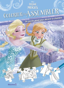 Colorier et assembler La Reine des Neiges. Un puzzle-poster géant pour décorer ta chambre - THONNARD FLORINE