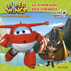 Super Wings en Norvège ! Le courage des Vikings - Gohy Amélie