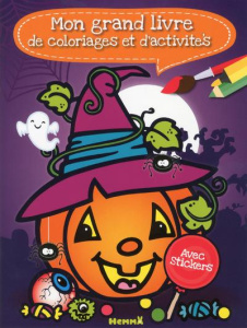 Mon grand livre de coloriages et d'activités Halloween - Piette Nadine