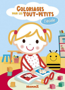 Coloriages pour les tout-petits : l'école - GOHY AMELIE