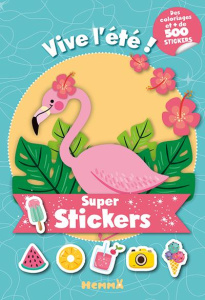 Vive l'été ! Super stickers - COLLECTIF