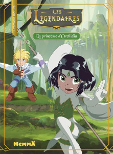 Les Légendaires : La princesse d'Orchidia - Sobral Patrick ; Vannelle Olivier