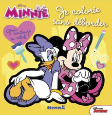 Je colorie sans déborder Minnie - COLLECTIF/DISNEY