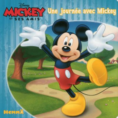 Mickey et ses amis. Une journée avec Mickey - COLLECTIF/DISNEY
