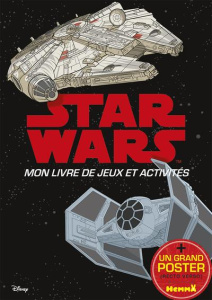 Star Wars Mon livre de jeux et activités. Avec un grand poster - COLLECTIF/DISNEY
