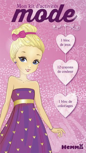Mon kit d'activités Mode. 12 crayons de couleur, 1 bloc de jeux, 1 bloc de coloriages - COLLECTIF