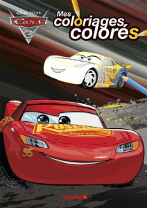 Mes coloriages colorés Cars 3 - COLLECTIF