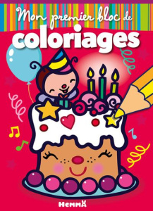 Mon premier bloc de coloriages anniversaire - Piette Nadine