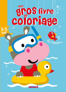 Mon gros livre de coloriage. Hippopotame - COLLECTIF