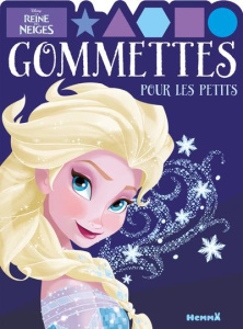 La Reine des Neiges. Gommettes pour les petits - COLLECTIF
