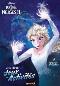 Mon livre de jeux et activités La reine des neiges 2. Avec un grand poster - COLLECTIF