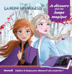 La Reine des Neiges II. Je découvre avec ma lampe magique - COLLECTIF