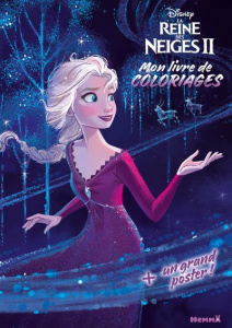 Mon livre de coloriages La reine des neiges 2. Avec un grand poster - COLLECTIF