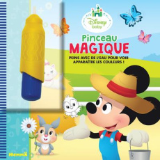 Pinceau magique (Mickey). Disney Baby - Avec 1 pinceau - COLLECTIF