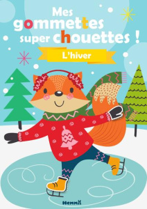 Mes gommettes super chouettes L'hiver - COLLECTIF