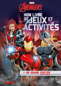 Marvel Avengers mon livre de jeux et activités . Avec un grand poster recto verso - COLLECTIF