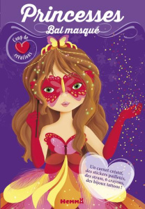 Bal masqué Princesses. Avec un carnet créatif, des stickers pailletés, des strass, 6 crayons, des bi - LESCOAT ELEN