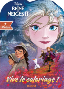 La Reine des Neiges II. Avec stickers - COLLECTIF
