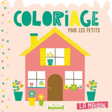 La maison. Coloriage pour les petits - CAROTTE ET COMPAGNIE