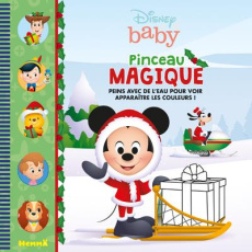Pinceau magique (Mickey Noël). Avec un pinceau - COLLECTIF