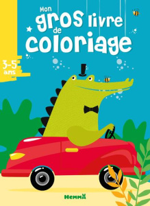 Mon gros livre de coloriage. Croco voiture - COLLECTIF