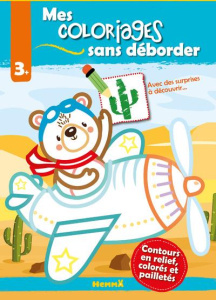 Mes coloriages sans déborder Ours aviateur. Contours en relief, colorés et pailletés - COLLECTIF