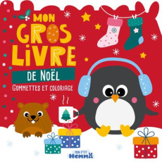 Mon gros livre de Noël. Gommettes et coloriage - CAROTTE ET COMPAGNIE