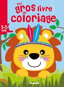 Mon gros livre de coloriage Lion - COLLECTIF
