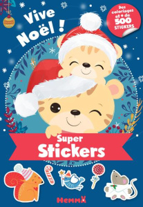 Vive Noël ! Des coloriages et de 500 stickers - COLLECTIF