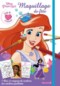 Disney princesses Maquillage de fête. Avec 1 bloc, 6 crayons de couleur et des stickets pailletés - COLLECTIF
