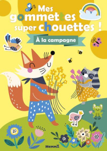 Mes gommettes super chouettes ! A la campgne - COLLECTIF