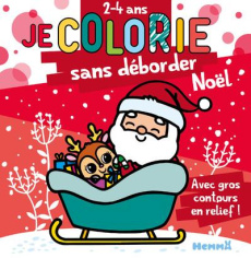 Je colorie sans déborder Noël. Avec gros contours en relief ! - Piette Nadine