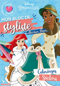 Mon bloc de styliste Disney Princesses. Collection Hiver - COLLECTIF