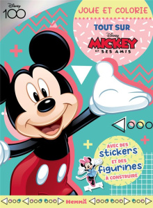 Tout sur Mickey et ses amis. Avec des stickers et des figurines à construire - COLLECTIF