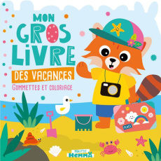 Mon gros livre des vacances. Gommettes et coloriage - CAROTTE ET COMPAGNIE
