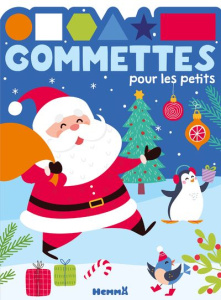 Gommettes pour les petits - Père Noël, sapin et pingouin - COLLECTIF