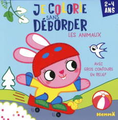 Je colorie sans déborder Les animaux. Avec gros contours en relief - Bordoni Chiara