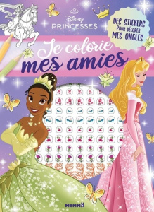 Disney Princesses. Avec des stickers pour décorer mes ongles - COLLECTIF
