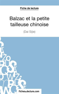 Balzac et la petite tailleuse chinoise. Analyse complète de l'oeuvre - LECOMTE