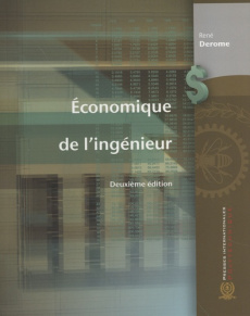 Economique de l'ingénieur. 2e édition - Derome René
