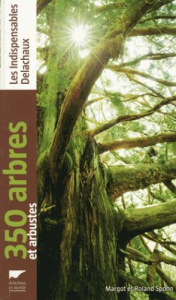 350 arbres et arbustes - Spohn Margot ; Spohn Roland ; Koenig Odile
