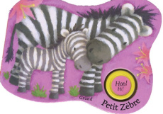 Petit Zèbre - Harry Rebecca ; Tillay Maura