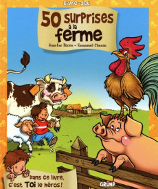 50 surprises à la ferme - Bizien Jean-Luc ; Chaunu Emmanuel