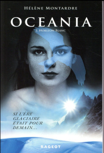 Oceania Tome 2 : Horizon blanc - Montardre Hélène