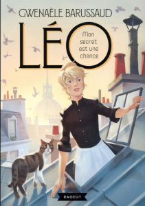 Léo Tome 1 : Mon secret est une chance - Barussaud Gwenaële