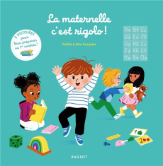 La maternelle, c'est rigolo ! 3 histoires pour bien préparer sa 1re rentrée ! - PAKITA/FOUQUIER